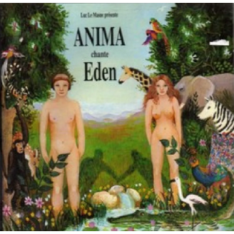 Anima chante Eden..